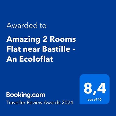 Amazing 2 Rooms Flat Near Bastille - An Ecoloflat باريس المظهر الخارجي الصورة